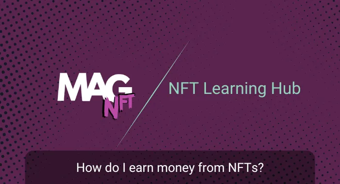 how do i earn money from nfts